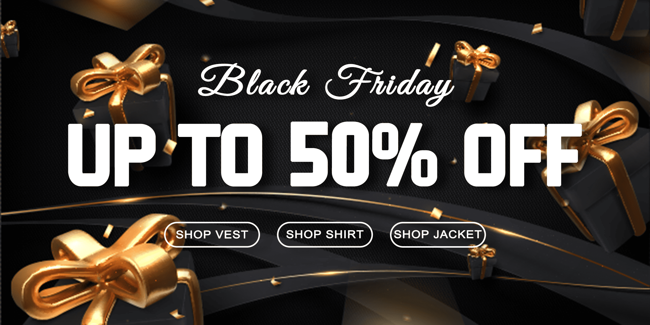 Black Friday sale: up to 50% off